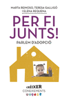 PER FI JUNTS! PARLEM D'ADOPCI