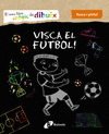 VISCA EL FUTBOL!