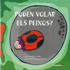 PODEN VOLAR ELS PEIXOS?