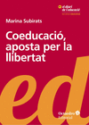 COEDUCACI, APOSTA PER LA LLIBERTAT