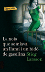 LA NOIA QUE SOMIAVA UN LLUM I UN BID DE GASOLINA