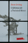 �LTIMA NIT A TWISTED RIVER