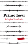 TRILOGIA D'AUSCHWITZ