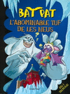 L'ABOMINABLE TUF DE LES NEUS