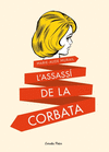L'ASSASS� DE LA CORBATA