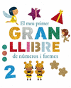 EL MEU PRIMER GRAN LLIBRE DE N�MEROS I FORMES