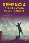 DEMENCIA QUE ES Y COMO PUEDE TRATARSE