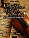 HISTORIA INS�LITA DE LA M�SICA CL�SICA I
