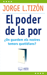 EL PODER DE LA POR