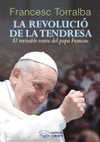 LA REVOLUCI DE LA TENDRESA