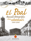 EL POAL. RECULL FOTOGRÀFIC D'UN CENTENARI 1900-2000