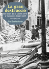 LA GRAN DESTRUCCI�