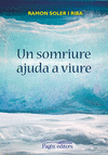 UN SOMRIURE AJUDA A VIURE
