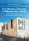 DEL MUSEU DIOCES AL MUSEU DE LLEIDA