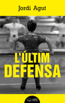 L'�LTIM DEFENSA