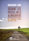 SEGUINT LES PASSES DELS ALMOG�VERS