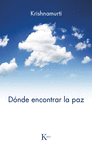 D�NDE ENCONTRAR LA PAZ