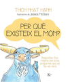 PER QU� EXISTEIX EL M�N?