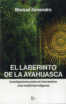 LABERINTO DE LA AYAHUASCA, EL