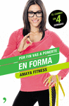 POR FIN VAS A PORNERTE EN FORMA