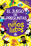 EL JUEGO DE PREGUNTAS PARA NIOS LISTOS