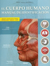 EL CUERPO HUMANO. MANUAL DE IDENTIFICACI�N (BILINGUE)