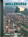 MOLLERUSSA DE LLOC PETIT A POBLE 1889-1938