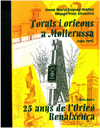 CORALS I ORFEONS A MOLLERUSSA 1896-1975