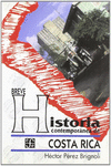 BREVE HISTORIA CONTEMPOR�NEA DE COSTA RICA