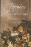 AGENDAS MOSTRUOSAS