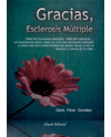 GRACIAS, ESCLEROSIS MLTIPLE