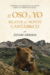 EL OSO Y  YO