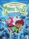 MARCUS POCUS. MGICS MISTERIS 2. EL FANTASMA BROMISTA