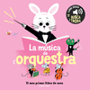 LA MSICA DE L'ORQUESTRA. EL MEU PRIMER LLIBRE DE SONS