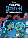 AGENTE STITCH. UNA OLA DE ENEMIGOS