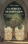 LA MORERA DE JERUSALN