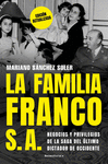 LA FAMILIA FRANCO, S.A. (EDICIN ACTUALIZADA)