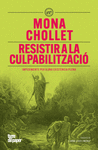 RESISTIR A LA CULPABILITZACI�