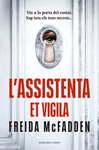 LASSISTENTA ET VIGILA (L'ASSISTENTA 3)