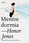 MENTRE DORMIA