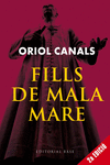 FILLS DE MALA MARE (NOVA EDICI�)