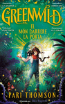 GREENWILD. EL M�N DARRERE LA PORTA