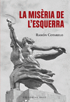 LA MIS�RIA DE L'ESQUERRA