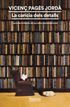 LA CARCIA DELS DETALLS