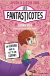 APRENDRE A LLEGIR AMB LES FANTASTICOTES 15. EN FERRAN AMB EL FOC T� UN ESPANT