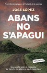 ABANS NO S'APAGUI