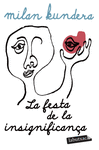 LA FESTA DE LA INSIGNIFICAN�A