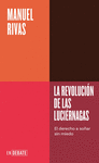 REVOLUCION DE LAS LUCIERNAGAS, LA