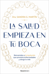 SALUD EMPIEZA EN TU BOCA, LA