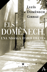 ELS DOMENECH, UNA NISSAGA D�ARQUITECTES